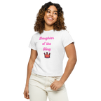 Daughter of the King - Women’s High-Waisted T-Shirt